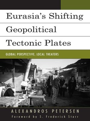 cover image of Eurasia's Shifting Geopolitical Tectonic Plates